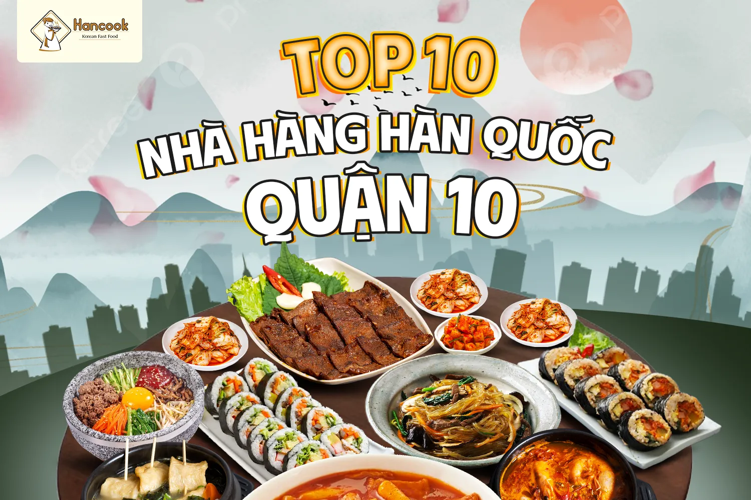 TOP 10 Nhà hàng Hàn Quốc ngon quận 10 Quán Hàn ngon quận 10