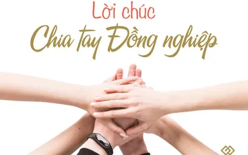 Top những lời chúc chia tay đồng nghiệp thể hiện sự khích lệ