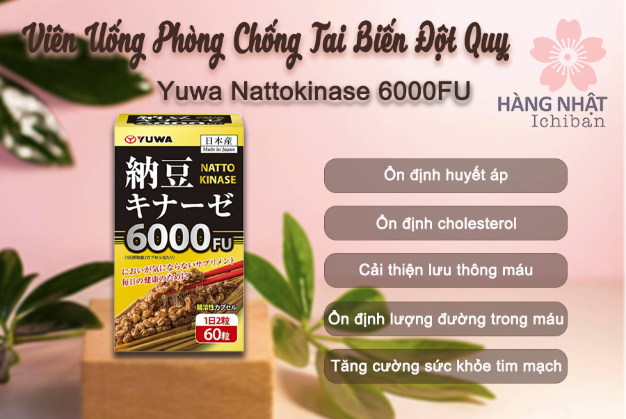 Viên Uống Phòng Chống Tai Biến Đột Quỵ Yuwa Nattokinase 6000FU Viên Uống Phòng Chống Tai Biến Đột Quỵ Yuwa Nattokinase 6000FU