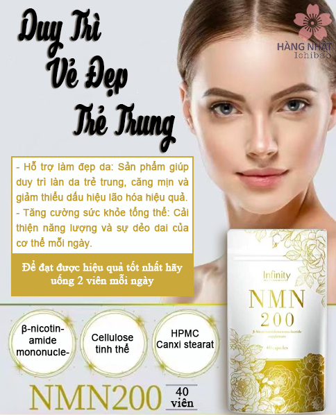 Viên Uống NMN 200 Infinity - Duy Trì Vẻ Đẹp Trẻ Trung Viên Uống NMN 200 Infinity - Duy Trì Vẻ Đẹp Trẻ Trung