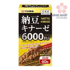 VIÊN UỐNG PHÒNG CHỐNG TAI BIẾN ĐỘT QUỴ YUWA NATTOKINASE 6000FU