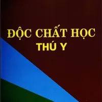 Sách: ĐỘC CHẤT HỌC THÚ Y