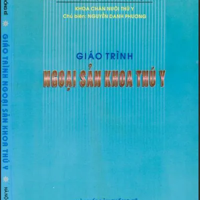 Giáo Trình Ngoại Sản Khoa Thú Y (NXB Thống Kê 2003) - Nguyễn Danh Phương, 229 Trang