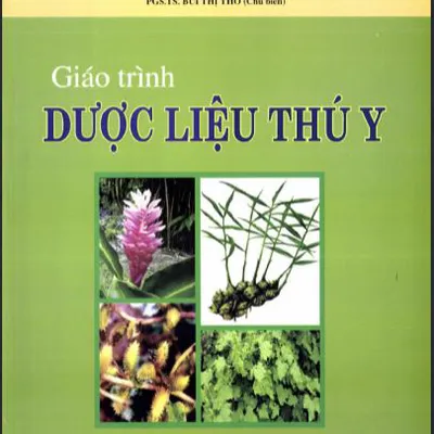 Sách: GIÁO TRÌNH DƯỢC LIỆU THÚ Y