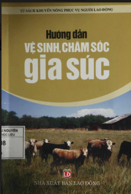 HƯỚNG DẪN VỆ SINH, CHĂM SÓC GIA SÚC