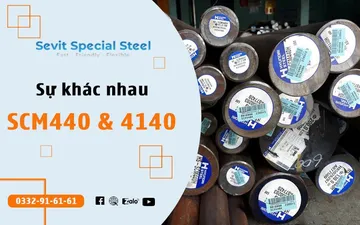 Có gì khác nhau giữa thép SCM440H và thép 4140?