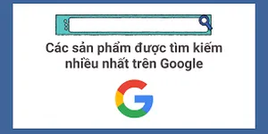 9 cách tìm sản phẩm hot theo trend bán hàng online tốt nhất