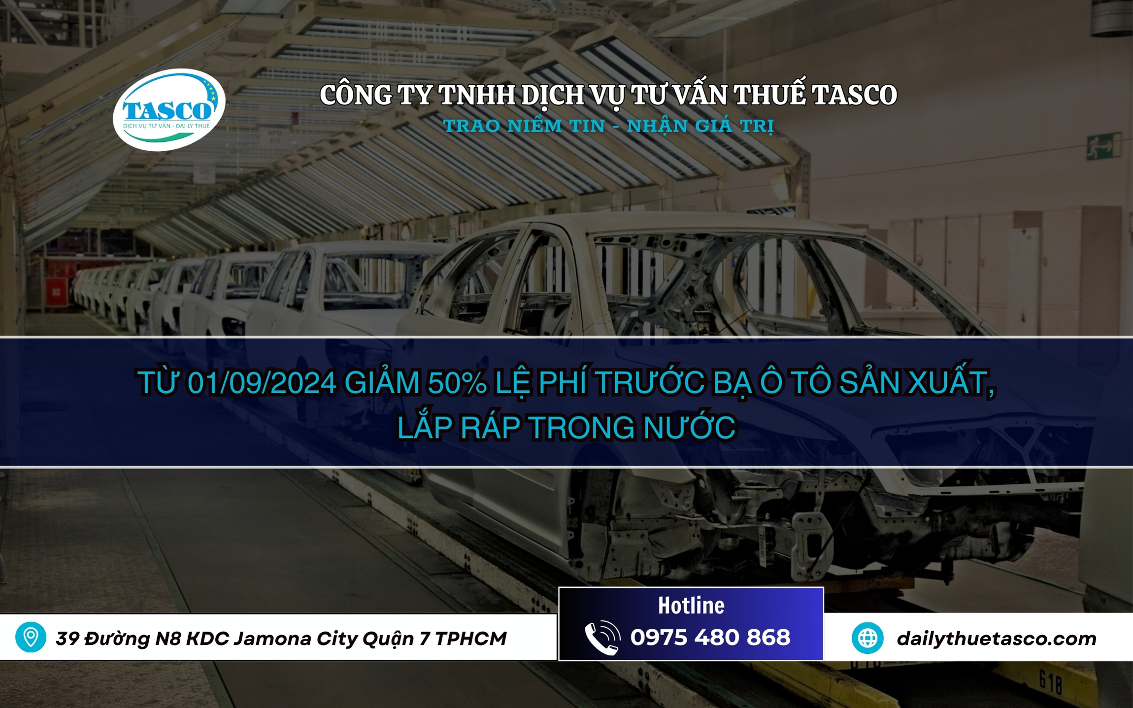 Từ 01/09/2024 Giảm 50% lệ phí trước bạ ô tô sản xuất, lắp ráp trong nước Từ 01/09/2024 Giảm 50% lệ phí trước bạ ô tô sản xuất, lắp ráp trong nước