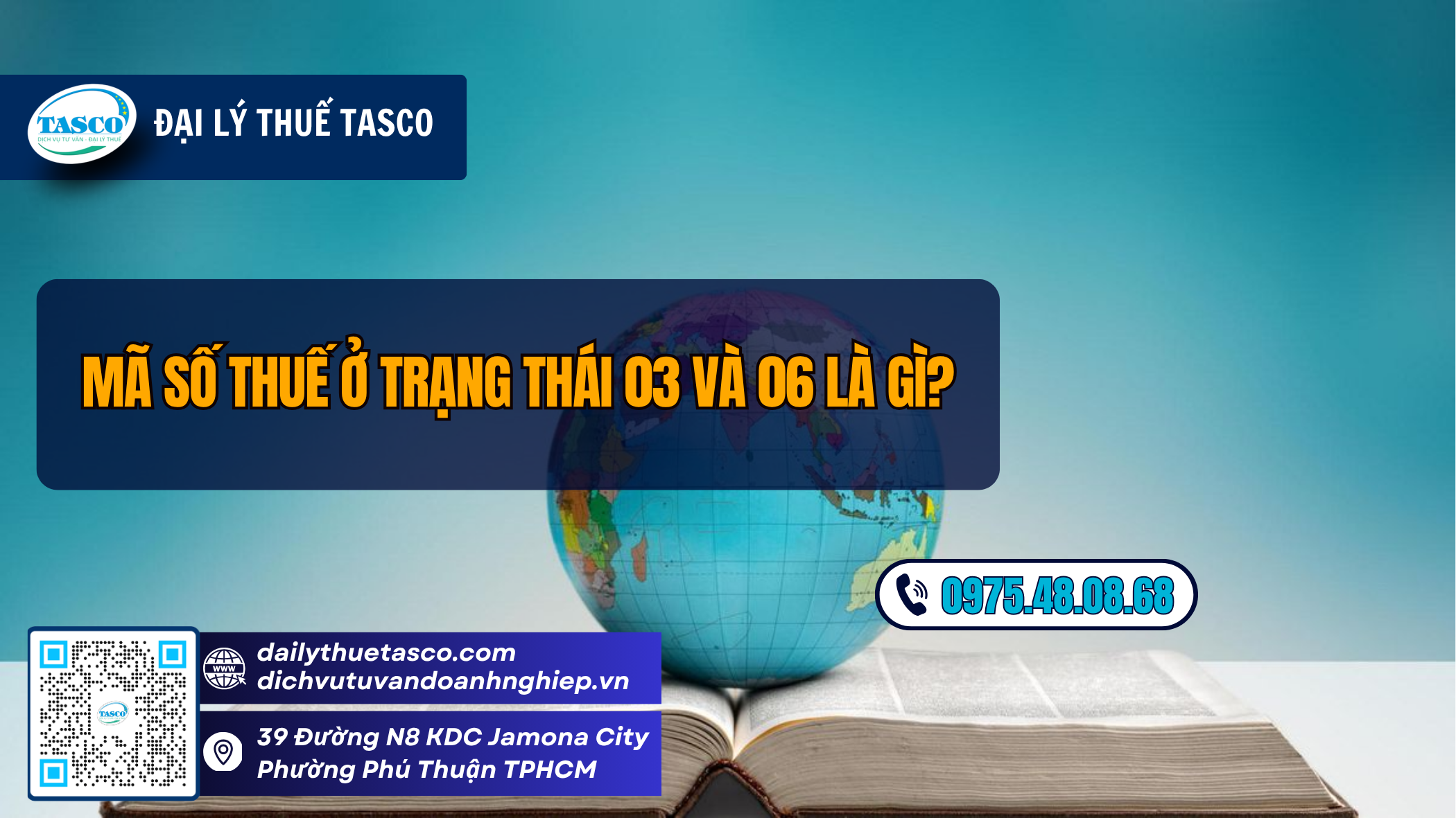 Cập nhật theo Thông tư 90/2026/TT-BTC: Mã số thuế ở trạng thái 03 và 06 là gì? Cập nhật theo Thông tư 90/2026/TT-BTC: Mã số thuế ở trạng thái 03 và 06 là gì?