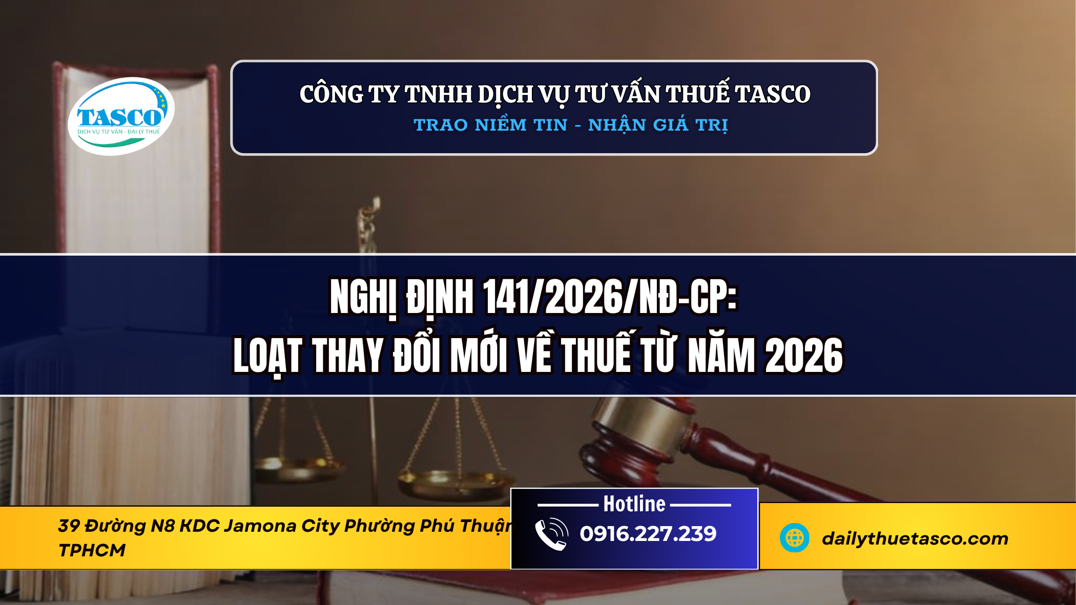 Nghị định 141/2026/NĐ-CP: Loạt thay đổi mới về thuế từ năm 2026 Nghị định 141/2026/NĐ-CP: Loạt thay đổi mới về thuế từ năm 2026
