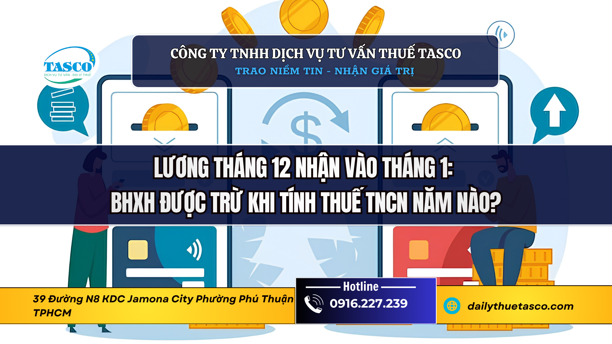 Lương tháng 12 nhận vào tháng 1: BHXH được trừ khi tính thuế TNCN năm nào? Lương tháng 12 nhận vào tháng 1: BHXH được trừ khi tính thuế TNCN năm nào?