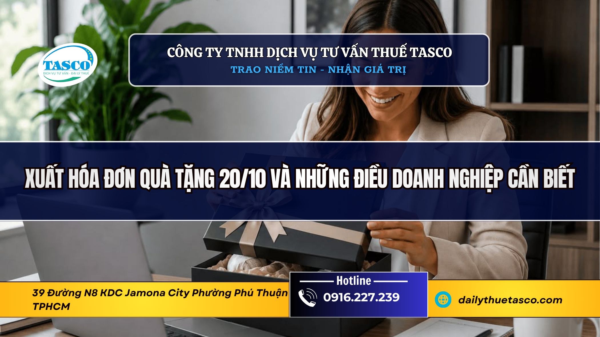 Xuất hóa đơn quà tặng 20/10 và những điều doanh nghiệp cần biết Xuất hóa đơn quà tặng 20/10 và những điều doanh nghiệp cần biết
