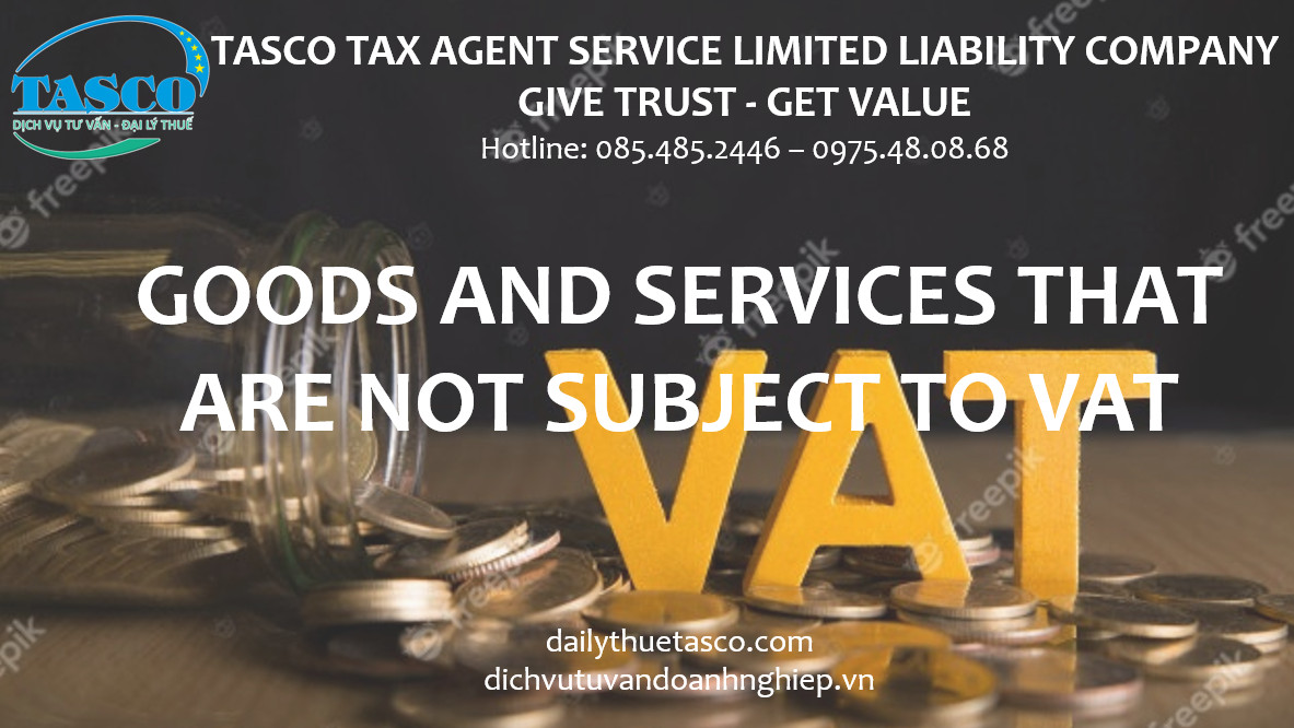 Good and services that are not subject to VAT