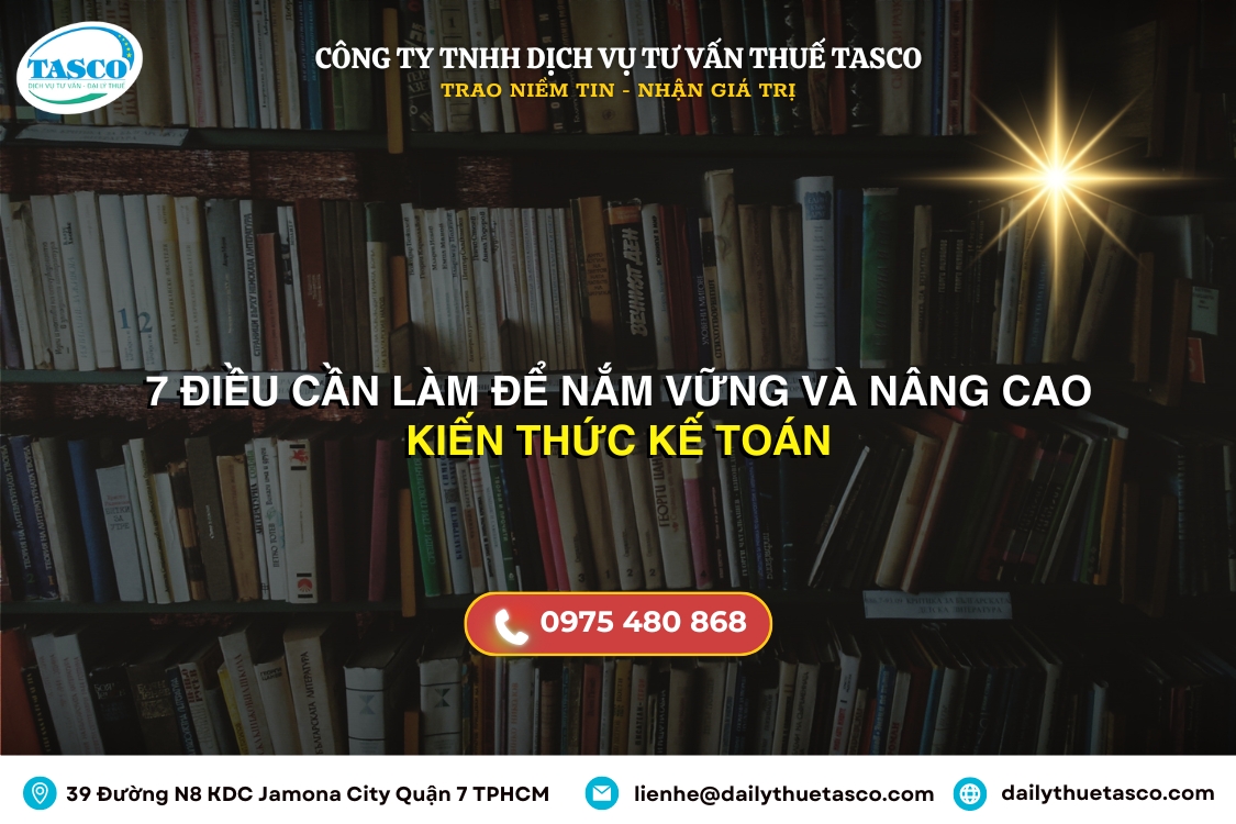 Làm thế nào để nắm vững và nâng cao kiến thức kế toán? Làm thế nào để nắm vững và nâng cao kiến thức kế toán?