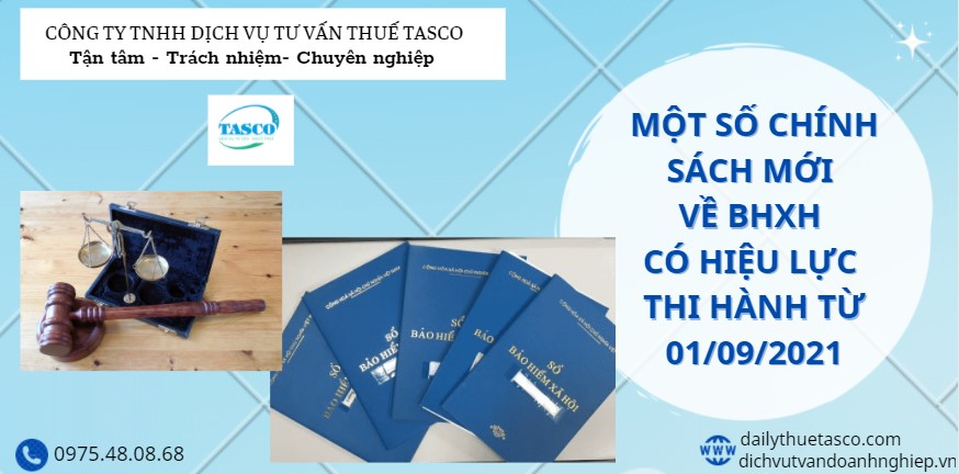 Chính sách bảo hiểm xã hội mới nhất có hiệu lực thi hành từ tháng 09/2021 Chính sách bảo hiểm xã hội mới nhất có hiệu lực thi hành từ tháng 09/2021