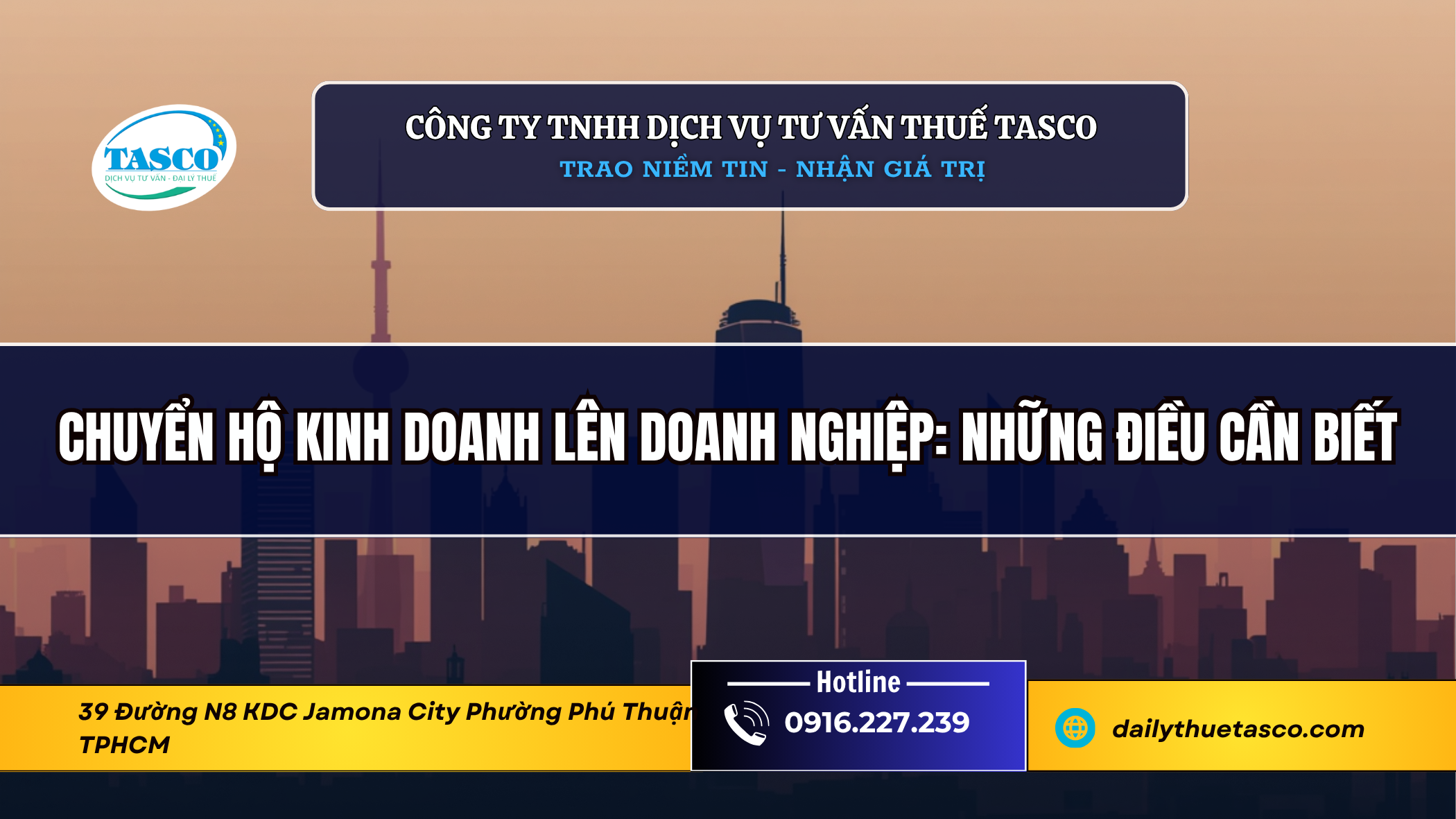 Chuyển hộ kinh doanh lên doanh nghiệp: Những điều cần biết Chuyển hộ kinh doanh lên doanh nghiệp: Những điều cần biết