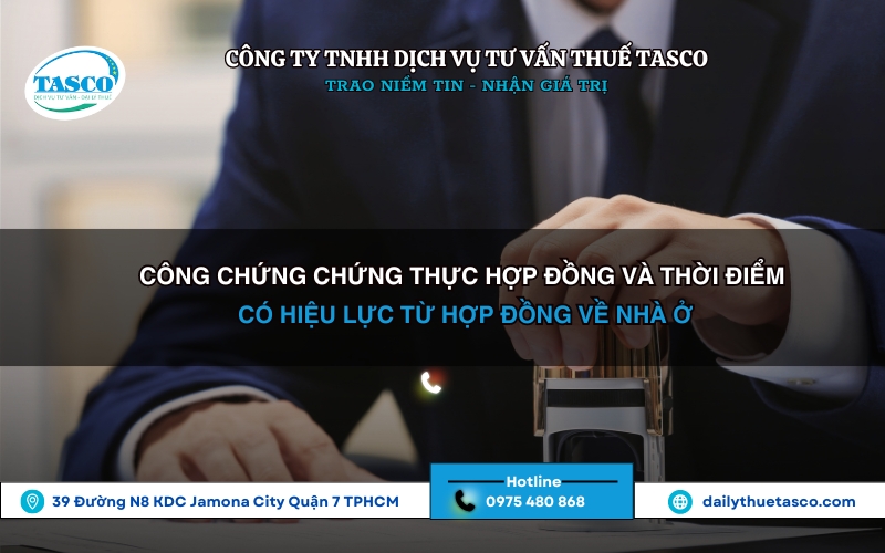 Công chứng, chứng thực hợp đồng và thời điểm có hiệu lực của hợp đồng về nhà ở  Công chứng, chứng thực hợp đồng và thời điểm có hiệu lực của hợp đồng về nhà ở