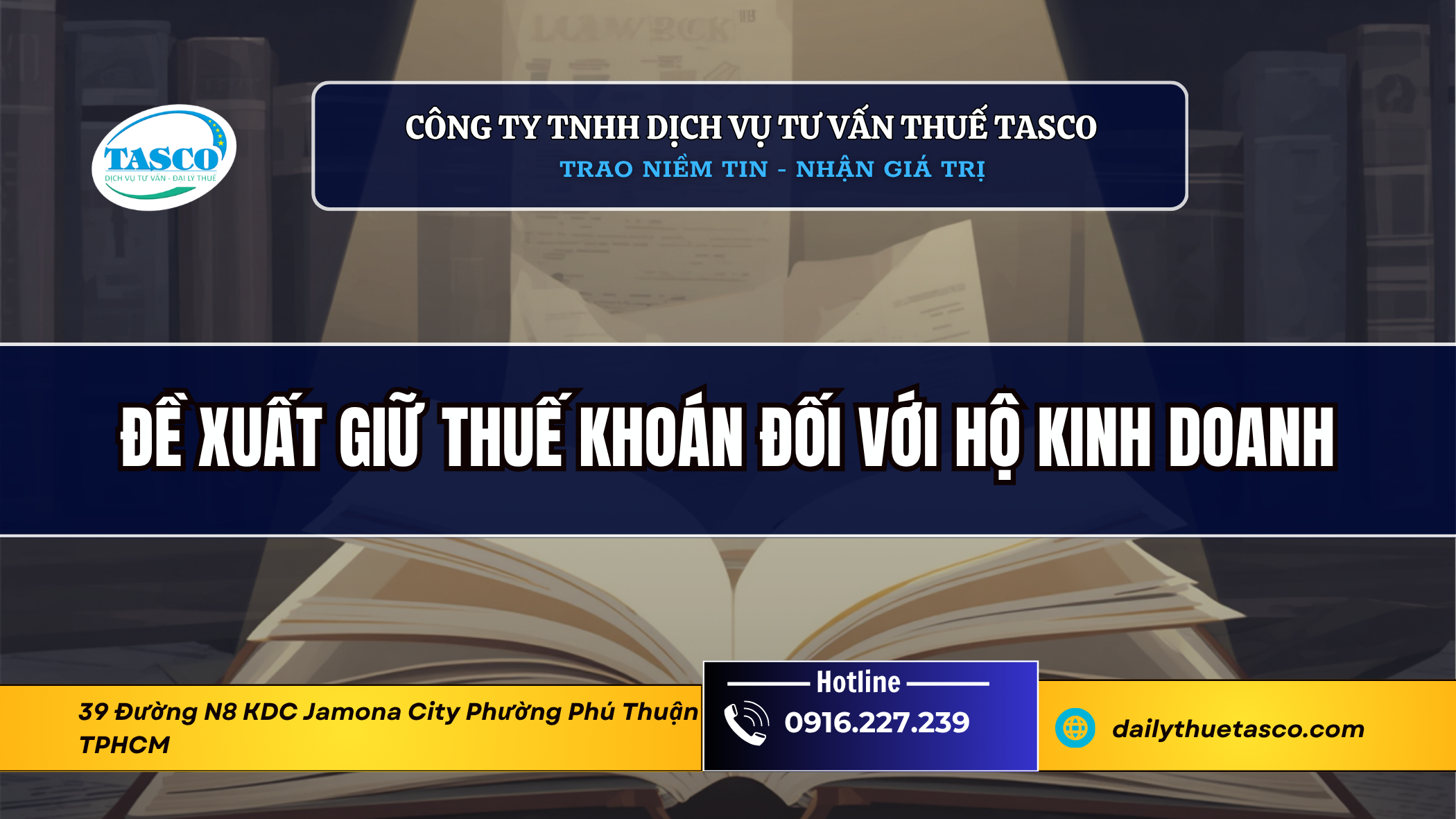 Đề xuất giữ thuế khoán đối với hộ kinh doanh Đề xuất giữ thuế khoán đối với hộ kinh doanh