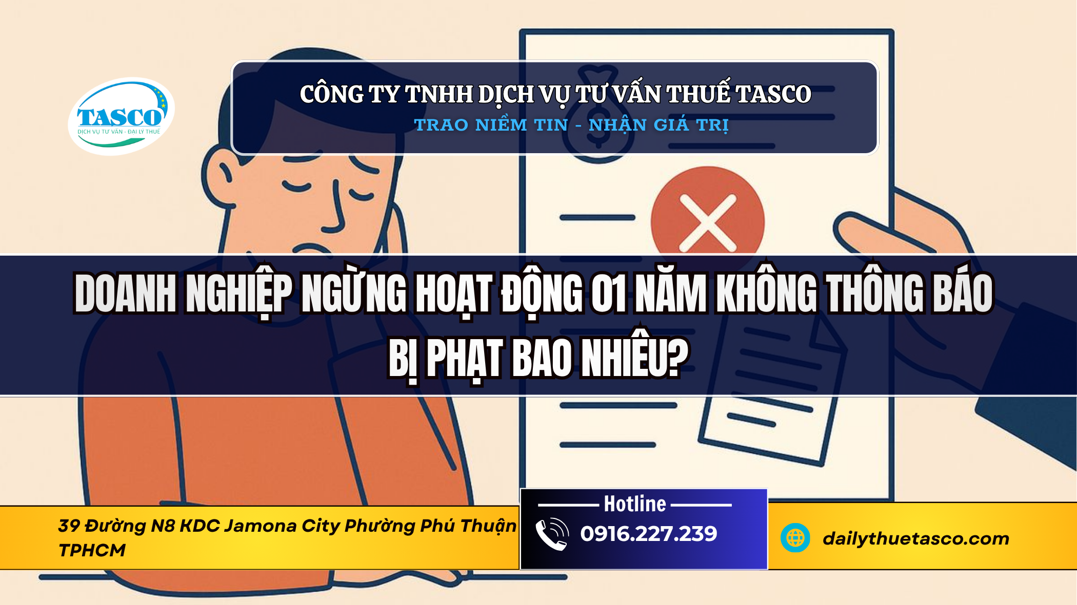 Không thông báo tạm ngừng kinh doanh 1 năm, doanh nghiệp bị xử phạt thế nào theo Nghị định 288/2026/NĐ-CP? Không thông báo tạm ngừng kinh doanh 1 năm, doanh nghiệp bị xử phạt thế nào theo Nghị định 288/2026/NĐ-CP?