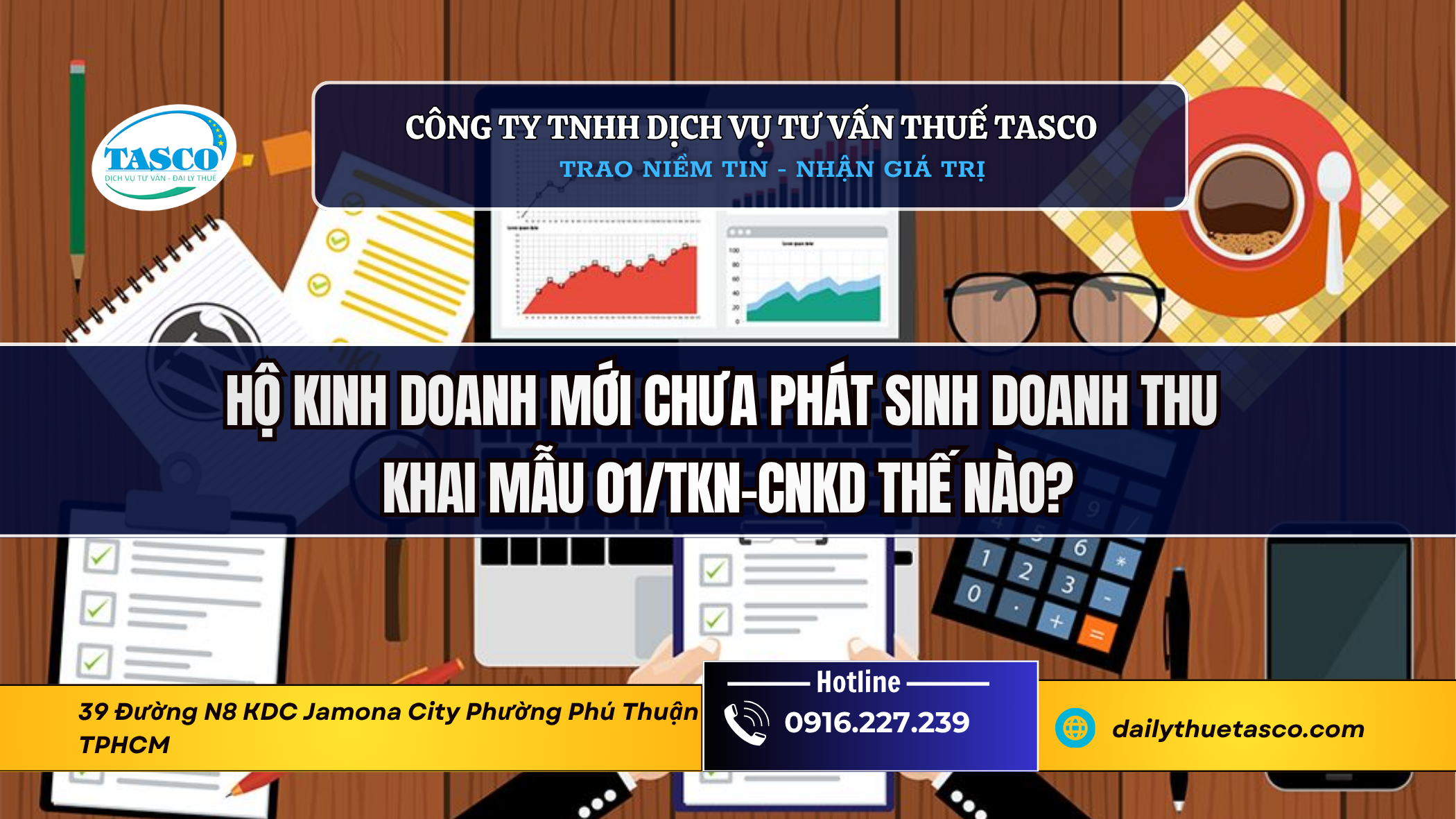 Hộ kinh doanh mới chưa phát sinh doanh thu khai mẫu 01/TKN-CNKD thế nào? Hộ kinh doanh mới chưa phát sinh doanh thu khai mẫu 01/TKN-CNKD thế nào?