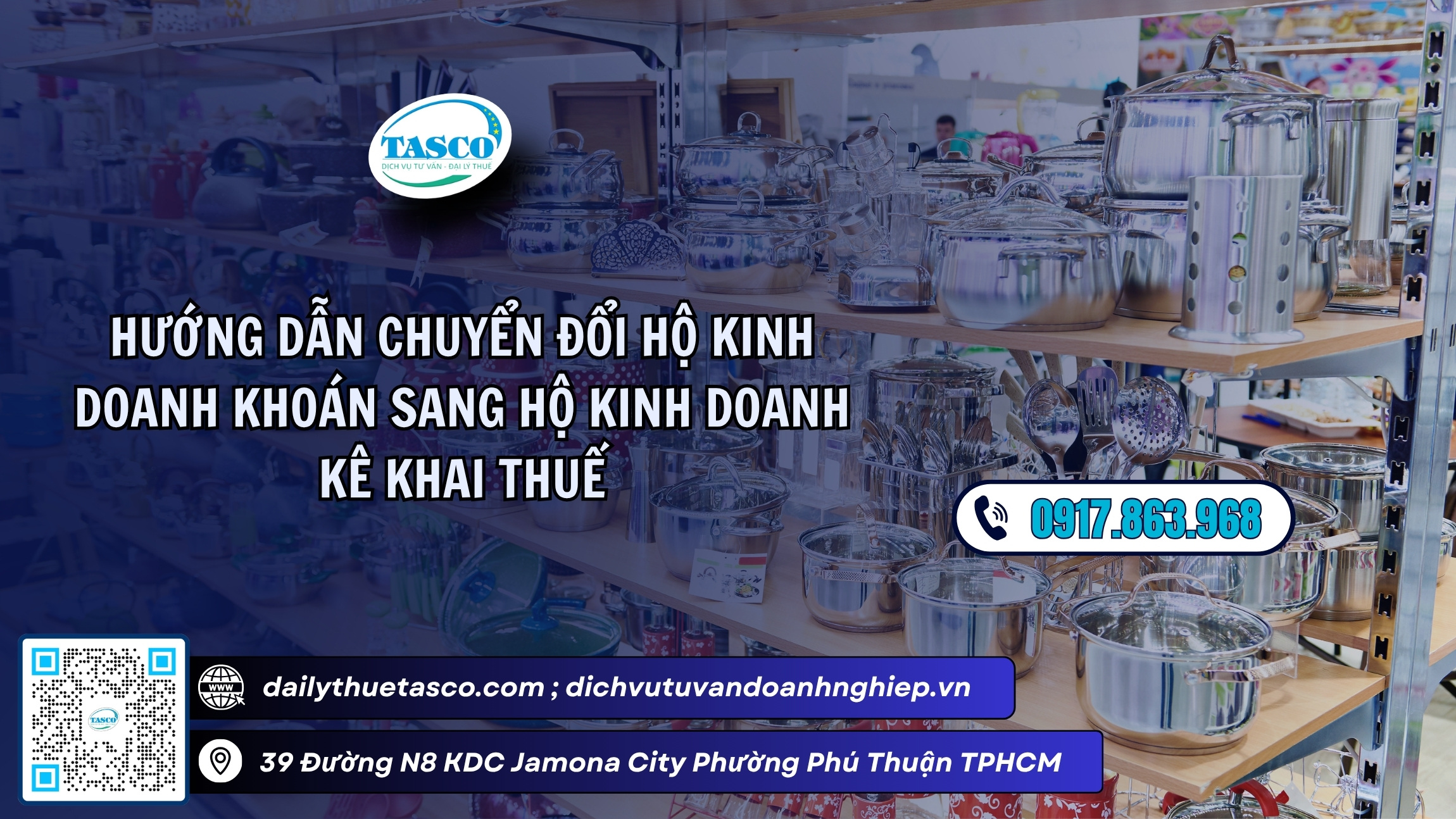 Hướng dẫn chuyển đổi hộ kinh doanh khoán sang hộ kinh doanh kê khai thuế Hướng dẫn chuyển đổi hộ kinh doanh khoán sang hộ kinh doanh kê khai thuế