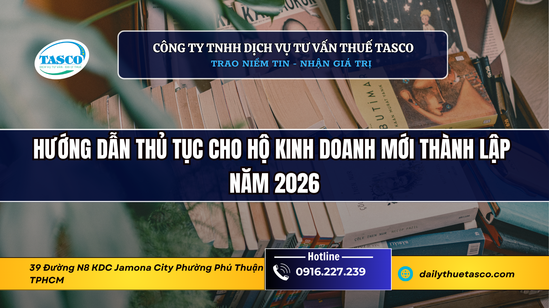 Hướng Dẫn Thủ Tục Cho Hộ Kinh Doanh Mới Thành Lập Năm 2026 Hướng Dẫn Thủ Tục Cho Hộ Kinh Doanh Mới Thành Lập Năm 2026