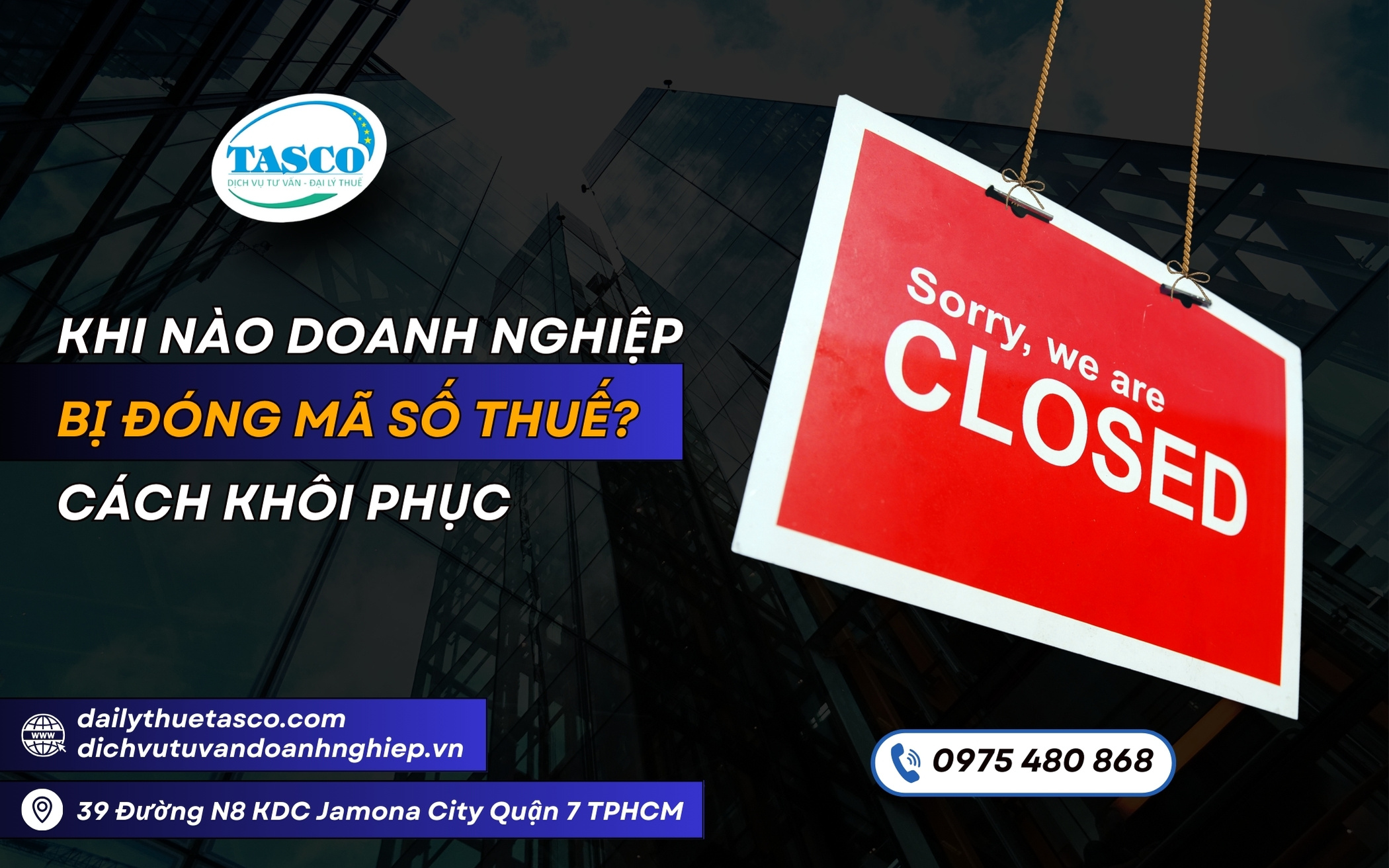 Khi nào doanh nghiệp bị đóng mã số thuế? Cách khôi phục Khi nào doanh nghiệp bị đóng mã số thuế? Cách khôi phục