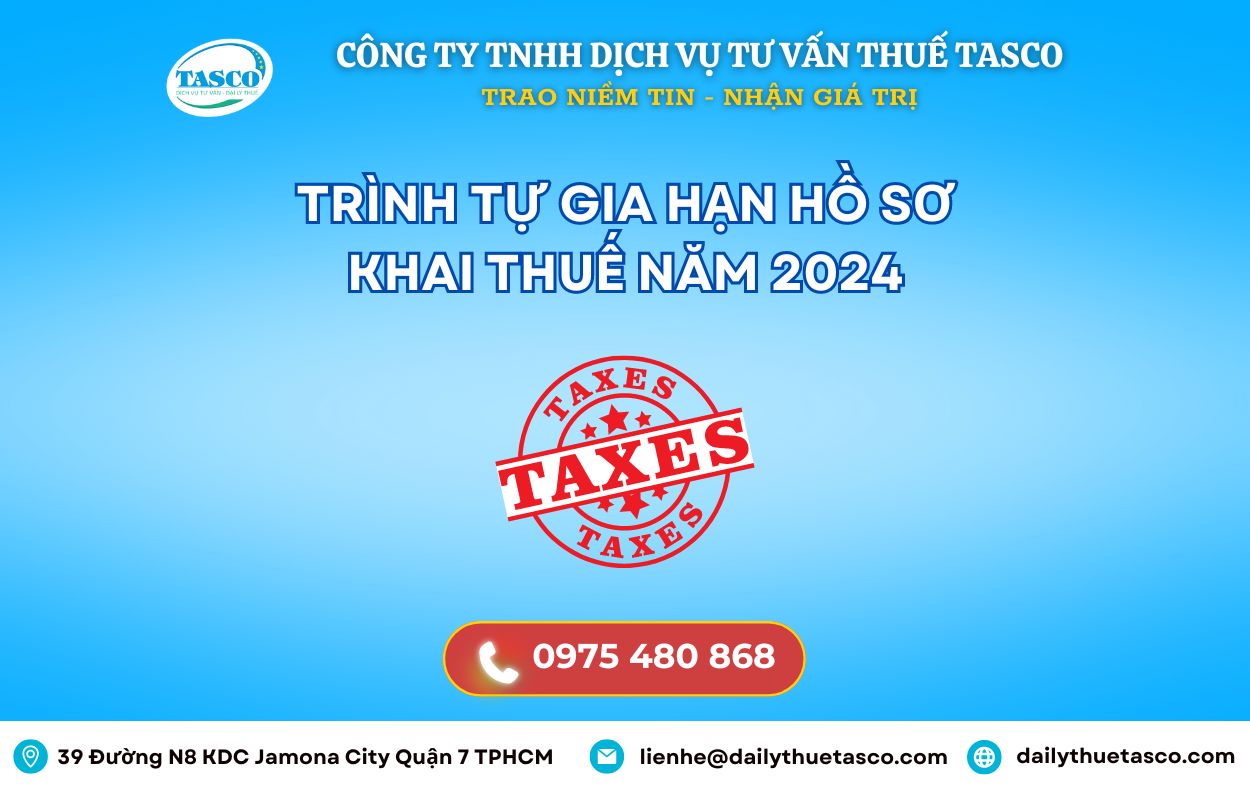 Trình tự gia hạn nộp thuế Trình tự gia hạn nộp thuế