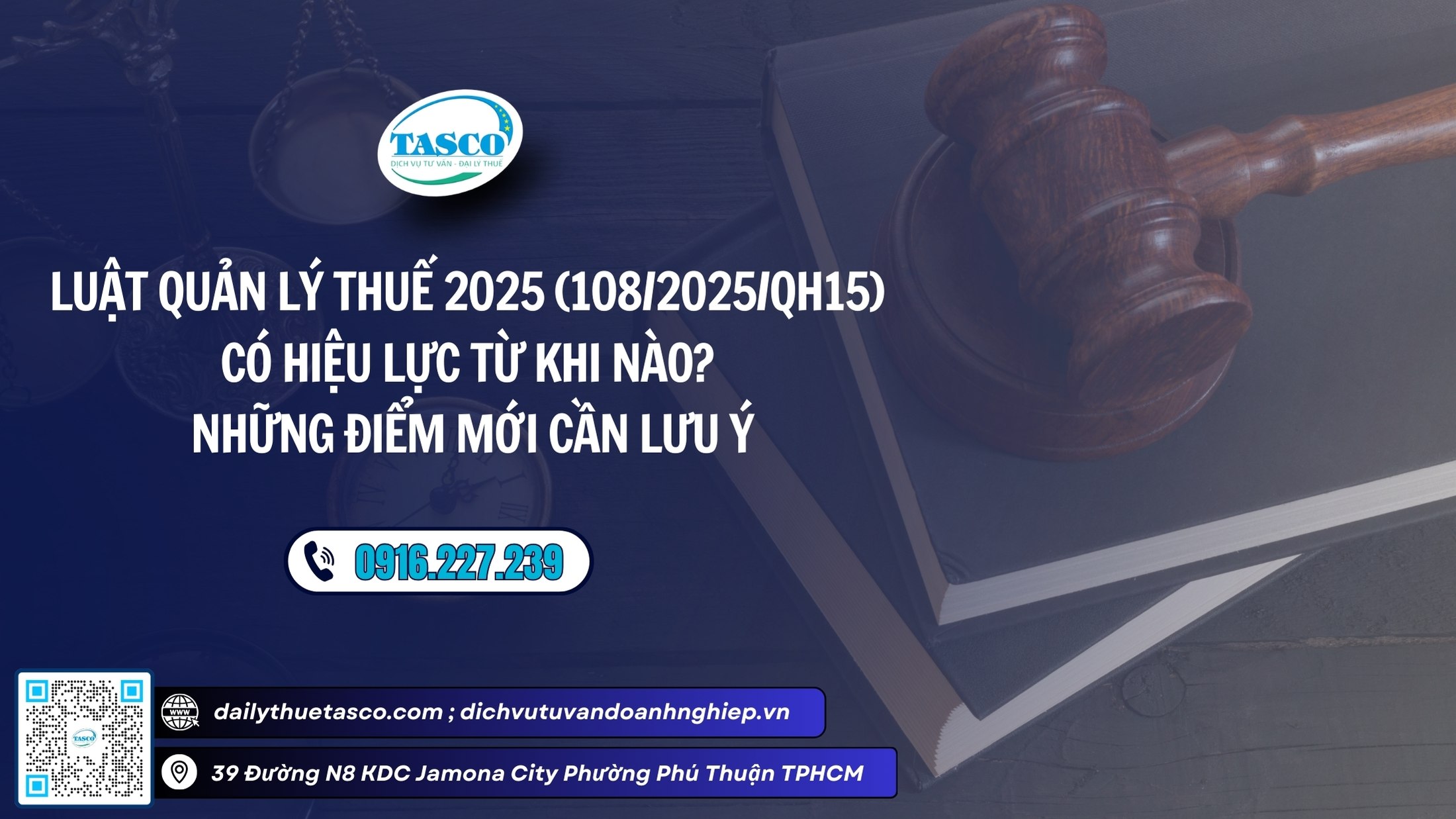 Luật quản lý thuế 2025 (108/2025/QH15) có hiệu lực từ khi nào? Những điểm mới cần lưu ý Luật quản lý thuế 2025 (108/2025/QH15) có hiệu lực từ khi nào? Những điểm mới cần lưu ý
