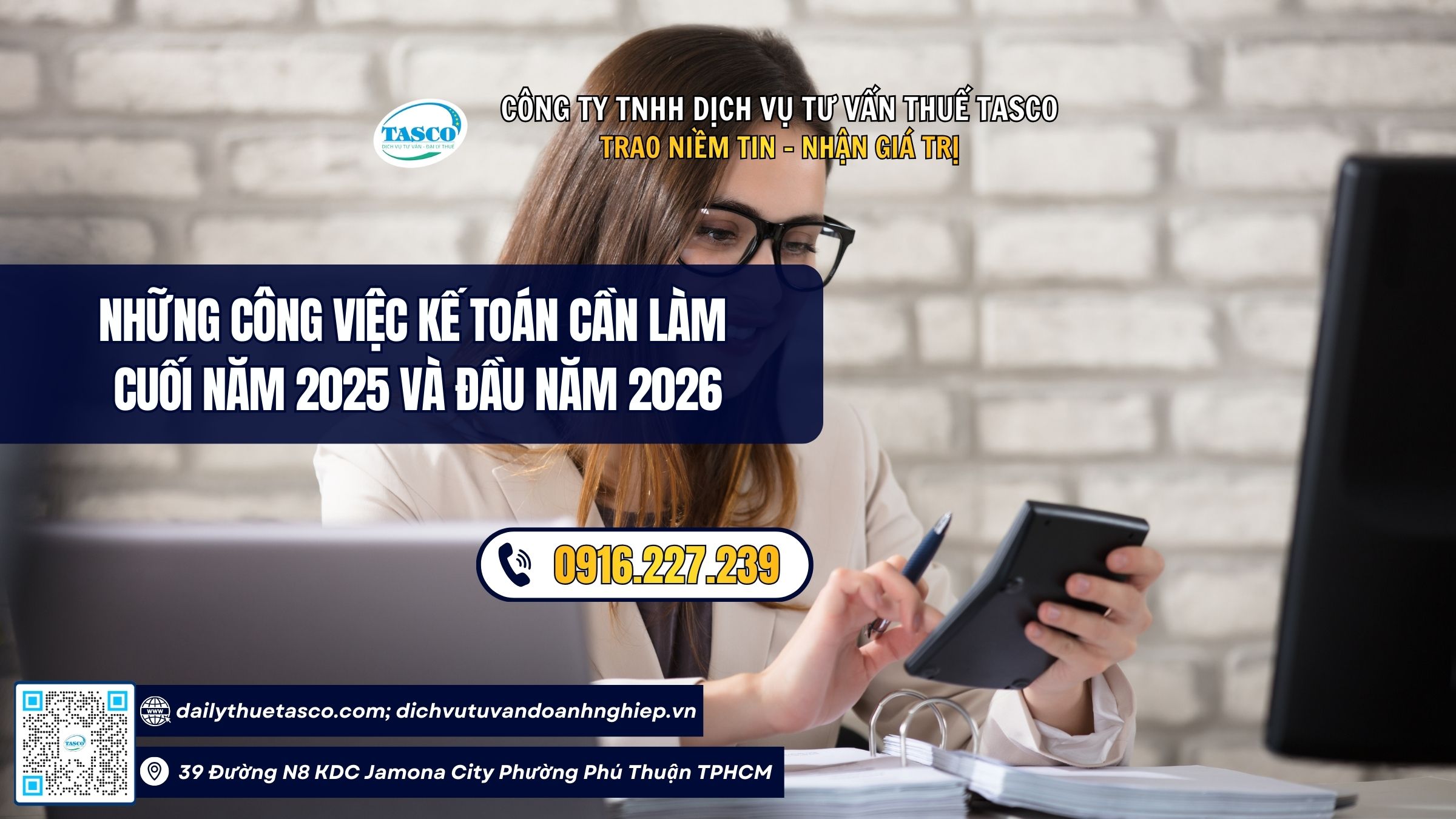 Những công việc kế toán cần làm cuối năm 2025 và đầu năm 2026 Những công việc kế toán cần làm cuối năm 2025 và đầu năm 2026