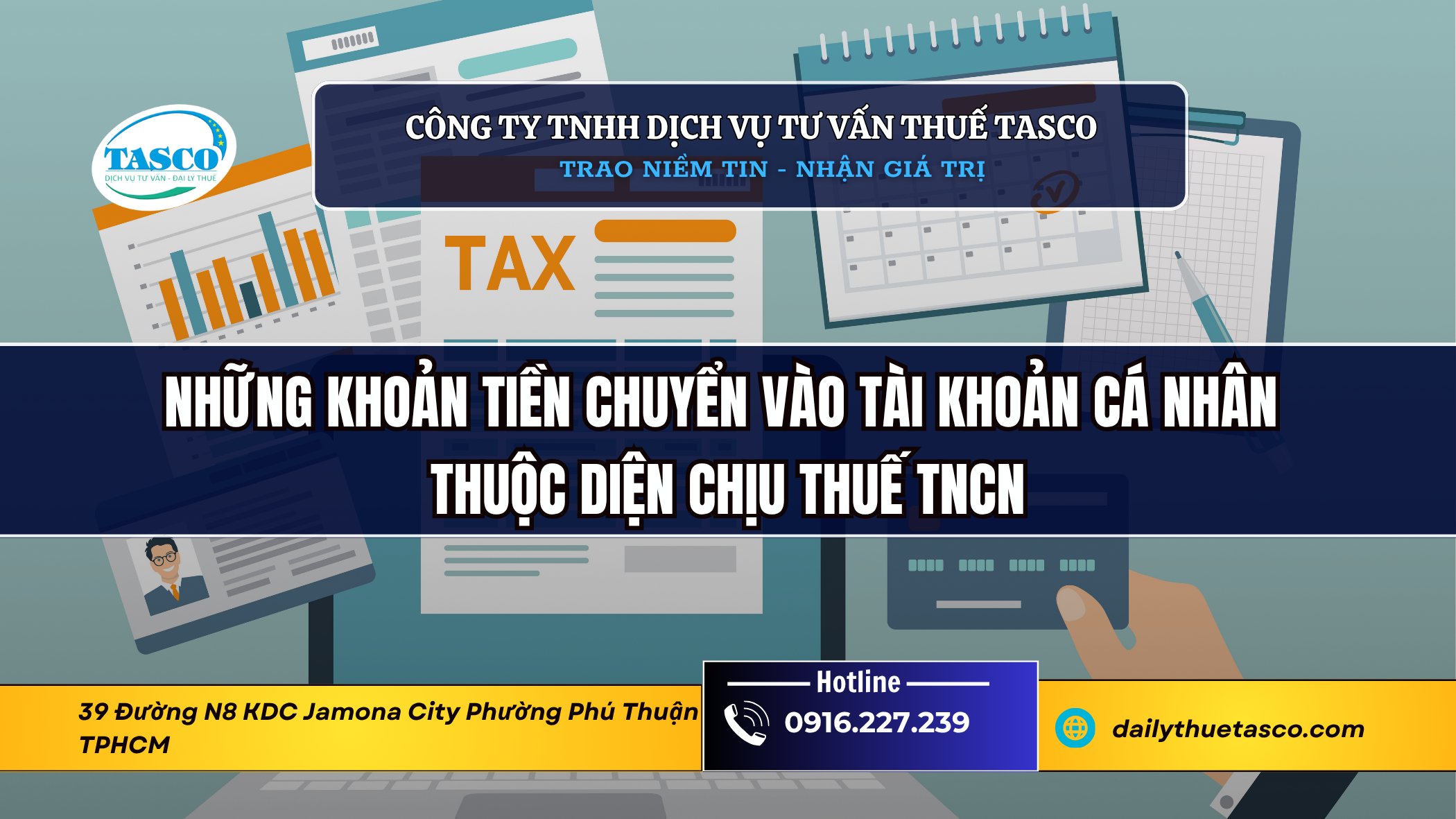 Những khoản tiền chuyển vào tài khoản cá nhân thuộc diện chịu thuế TNCN Những khoản tiền chuyển vào tài khoản cá nhân thuộc diện chịu thuế TNCN