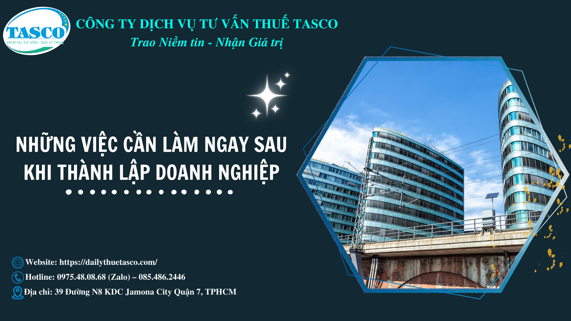Những việc cần làm ngay sau khi thành lập doanh nghiệp Những việc cần làm ngay sau khi thành lập doanh nghiệp