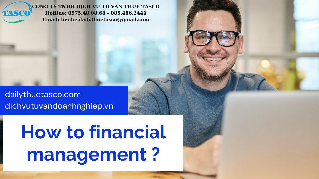 Dịch vụ tư vấn quản lý tài chính tại TASCO