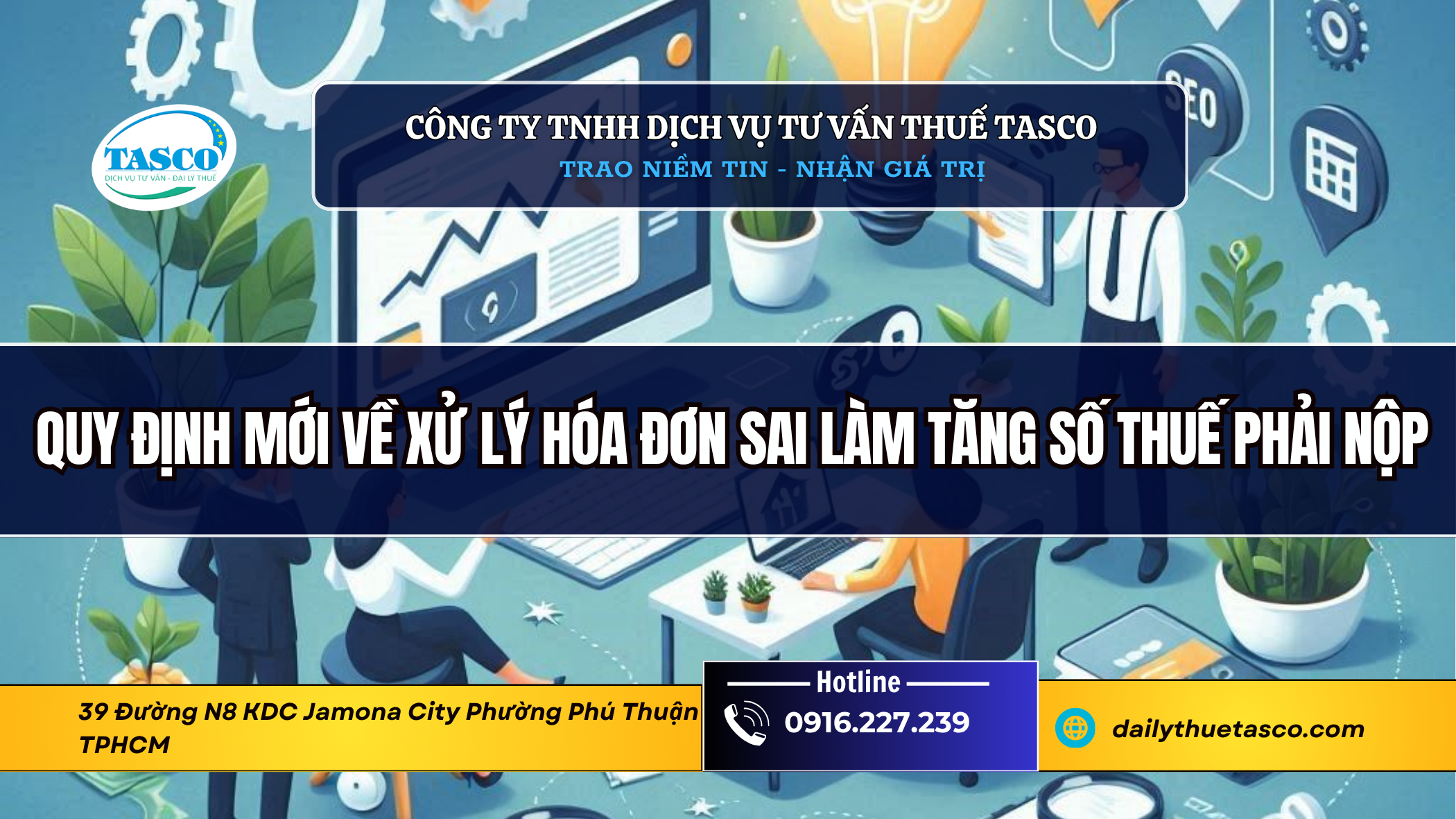Quy định mới về xử lý hóa đơn sai làm tăng số thuế phải nộp Quy định mới về xử lý hóa đơn sai làm tăng số thuế phải nộp