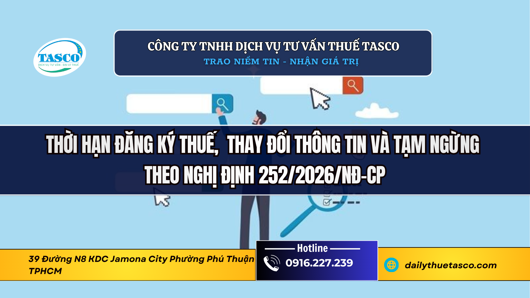 Thời hạn đăng ký thuế, thay đổi thông tin và tạm ngừng theo Nghị định 252/2026/NĐ-CP Thời hạn đăng ký thuế, thay đổi thông tin và tạm ngừng theo Nghị định 252/2026/NĐ-CP