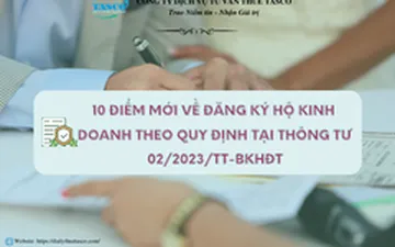 10 điểm mới về đăng ký hộ kinh doanh theo quy định tại Thông tư 02/2023/TT-BKHĐT