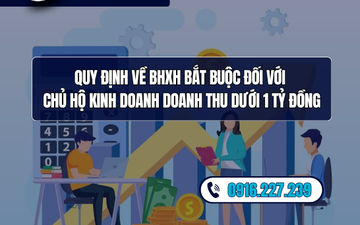 Quy định về BHXH bắt buộc đối với chủ hộ kinh doanh doanh thu dưới 1 tỷ đồng