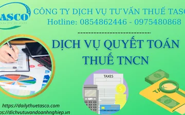 Dịch vụ quyết toán thuế TNCN mới nhất năm 2022