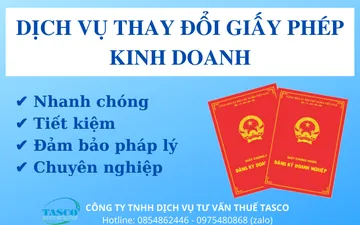 DỊCH VỤ THAY ĐỔI GIẤY PHÉP KINH DOANH – ĐẠI LÝ THUẾ TASCO