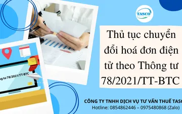 Procedures for converting electronic invoices according to Circular 78/2021/TT-BTC for businesses