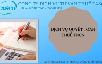 DỊCH VỤ QUYẾT TOÁN THUẾ TNCN GIÁ RẺ TẠI THPCM