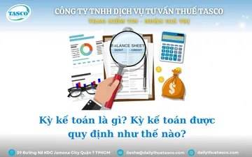 Khái niệm về kỳ kế toán? Kỳ kế toán được quy định như thế nào?