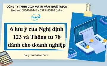 6 lưu ý của Nghị định 123/2020/NĐ-CP và Thông tư 78/2021/TT-BTC dành cho doanh nghiệp