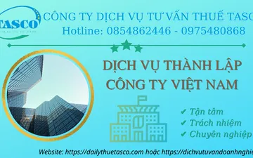 Dịch vụ thành lập công ty Việt Nam mới nhất năm 2022