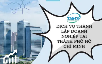 Dịch vụ thành lập doanh nghiệp uy tín tại TP.HCM
