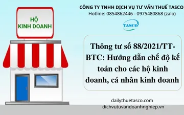 Thông tư số 88/2021/TT-BTC: Hướng dẫn chế độ kế toán cho các hộ kinh doanh