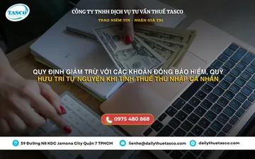 Quy định giảm trừ với các khoản đóng bảo hiểm, Quỹ hưu trí tự nguyện khi tính thuế thu nhập cá nhân