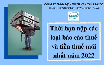 THE DEADLINE FOR SUBMISSION OF TAX AND TAX REPORTS IN 2022