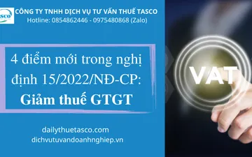 4 NEW POINTS IN DECREE 15/2022/ND-CP: REDUCING VAT