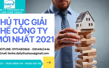 THỦ TỤC GIẢI THỂ CÔNG TY MỚI NHẤT 2021